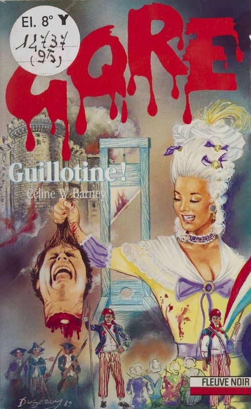 Couverture ebook de Gore : Guillotine !, de Celine W. Barney