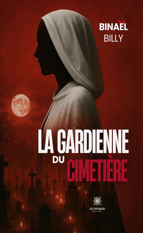 Couverture ebook de La gardienne du cimetière, de Binael Billy
