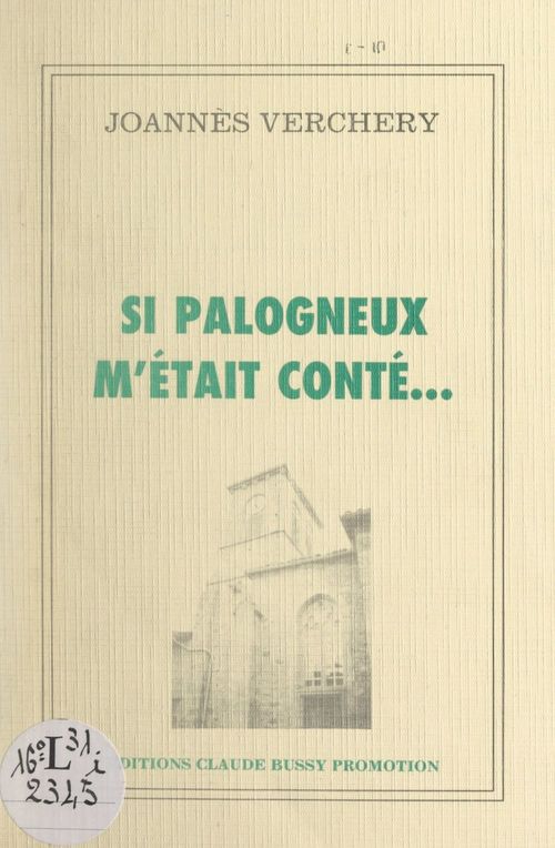 ebook cover of Si Palogneux m'était conté..., by Joannes Verchery