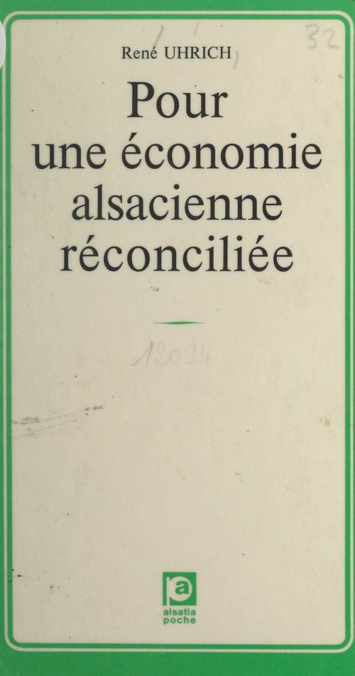 ebook cover of Pour une économie alsacienne réconciliée, by Rene Uhrich