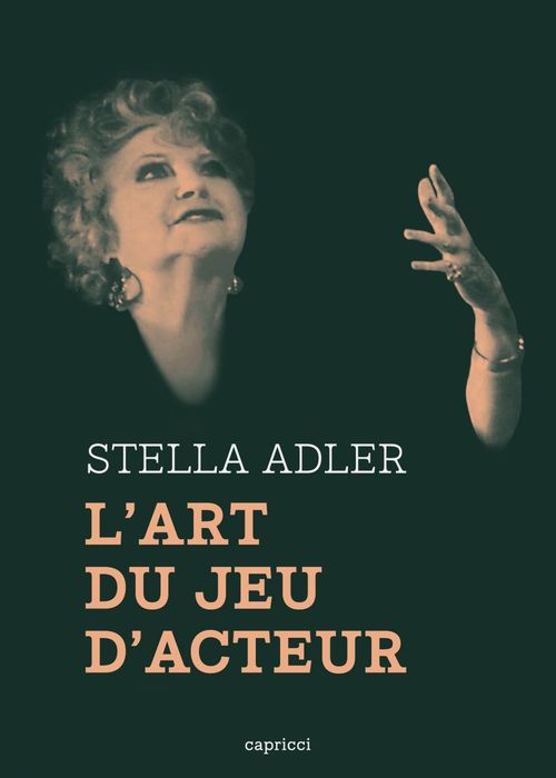 Couverture ebook de L'Art du jeu d'acteur, de Stella Adler, Frederic-Guillaume Goetz