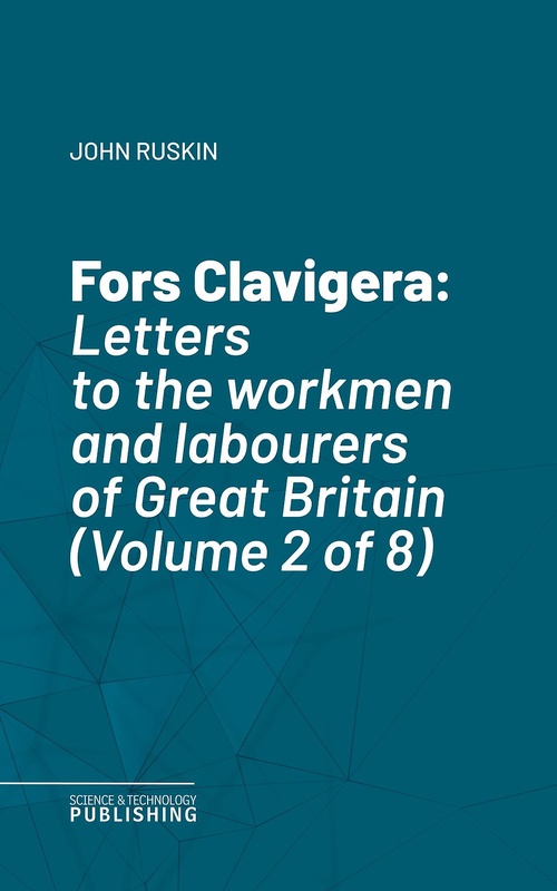 ebook cover of Fors Clavigera, by John Ruskin