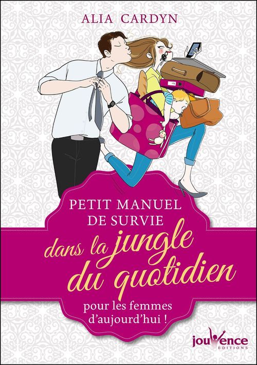 Couverture ebook de Petit manuel de survie dans la jungle du quotidien, de Alia Cardyn