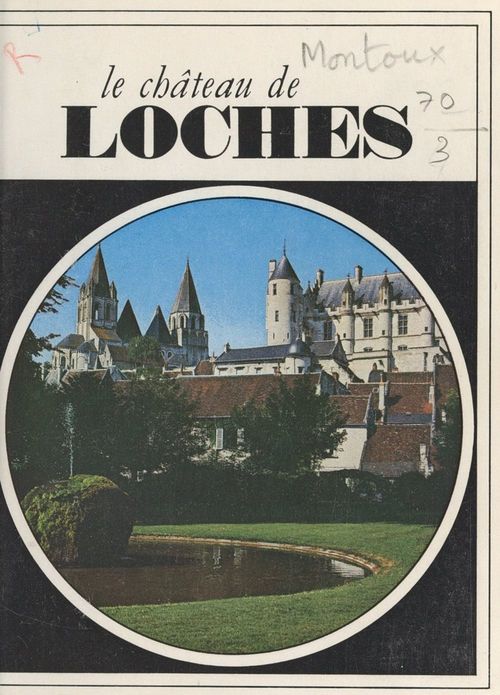 Couverture ebook de Le château de Loches, de Andre Montoux