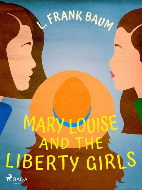 ebook cover of Mary Louise and the Liberty Girls, by L. Frank. Baum