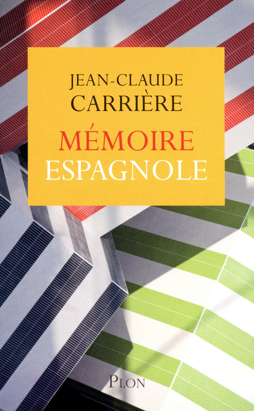 ebook cover of Mémoire espagnole, by Jean-Claude Carrière