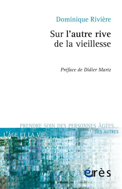 ebook cover of Sur l'autre rive de la vieillesse, by Dominique Riviere