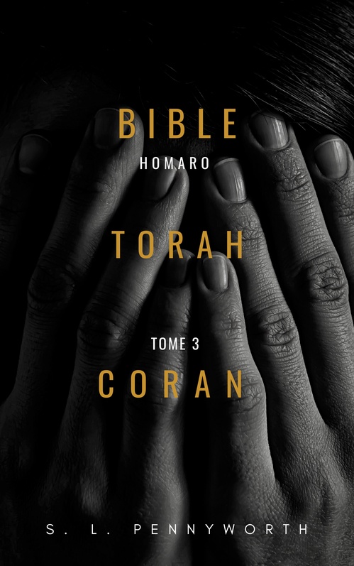Couverture ebook de Bible, Coran, Torah, de S.L.Pennyworth