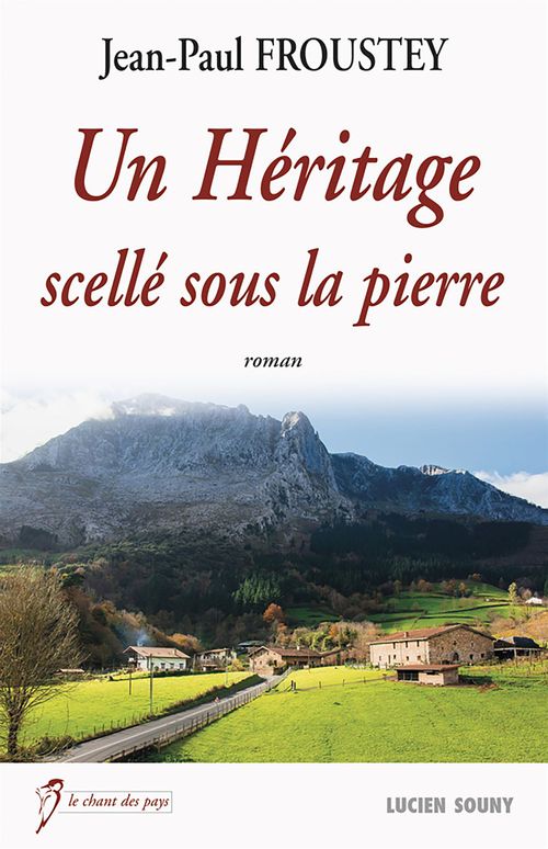 ebook cover of Un Héritage scellé sous la pierre, by Jean-Paul Froustey