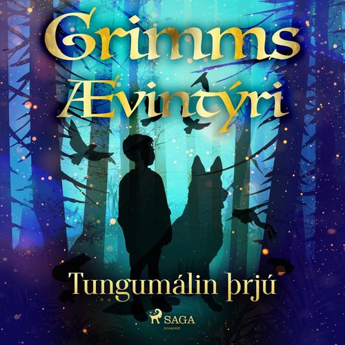 audiobook cover of Tungumálin þrjú, by GrimmsbræðUr