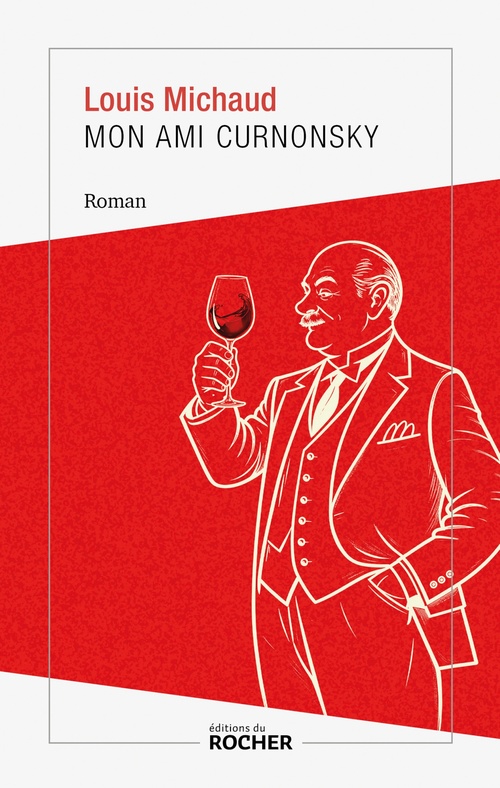 Couverture ebook de Mon ami Curnonsky, de Louis Michaud