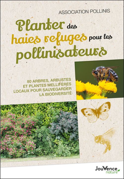Couverture ebook de Planter des haies refuges pour les pollinisateurs, de Association Pollinis