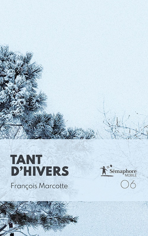 Couverture ebook de Tant d'hivers, de Francois Marcotte