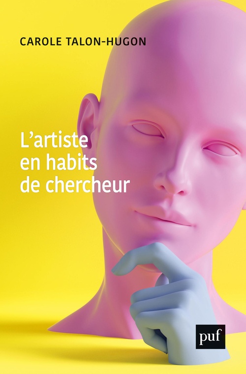 Couverture ebook de L'artiste en habits de chercheur, de Carole Talon-Hugon
