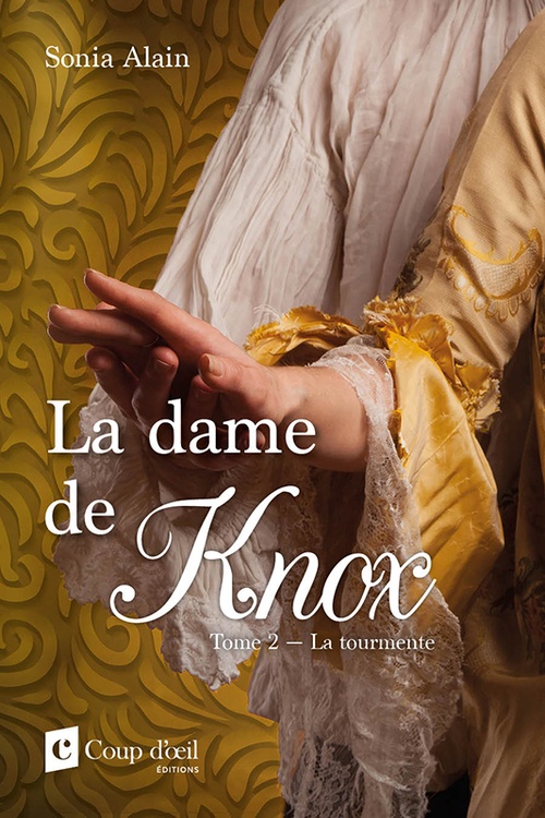 ebook cover of La dame de Knox tome 2 La tourmente, by Sonia Alain