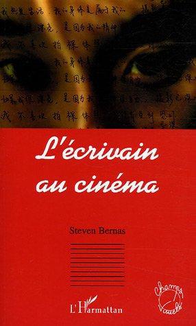 Couverture ebook de L'écrivain au cinéma, de Steven Bernas