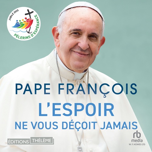 Couverture audiobook de L'espoir ne vous déçoit jamais, de Pape Francois