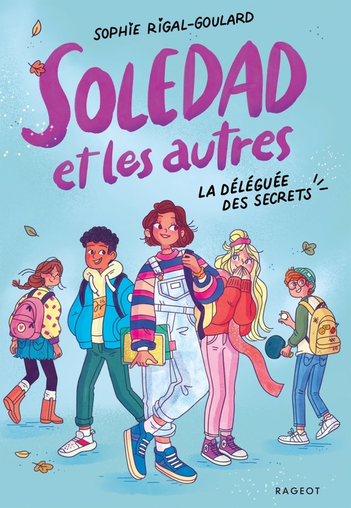 ebook cover of Soledad et les autres - T1 : La Déléguée des secrets, by Sophie Rigal-Goulard