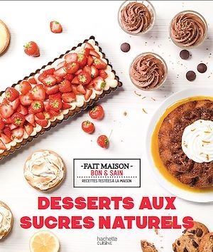 Couverture ebook de Desserts aux sucres naturels, de Noémie Strouk
