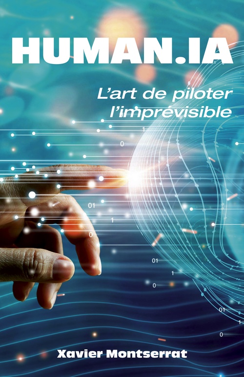 Couverture ebook de HUMAN.IA, de Xavier MONTSERRAT