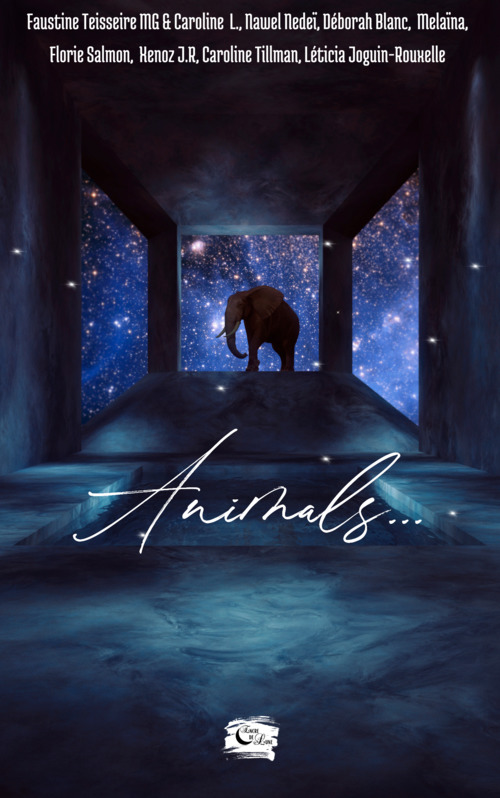 Couverture ebook de Animals, de Caroline L., Caroline Tillman, Deborah Blanc, Faustine Teisseire M. G, Florie Salmon, Leticia Joguin Rouxelle, Melaina