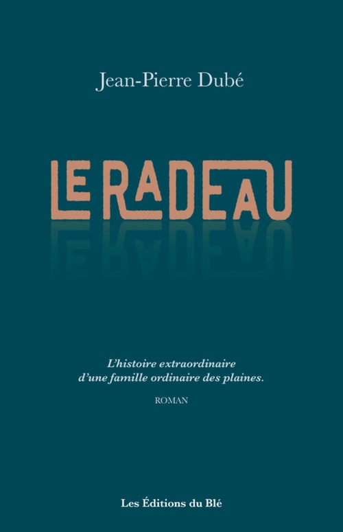 ebook cover of Le radeau, by Jean-Pierre Dube