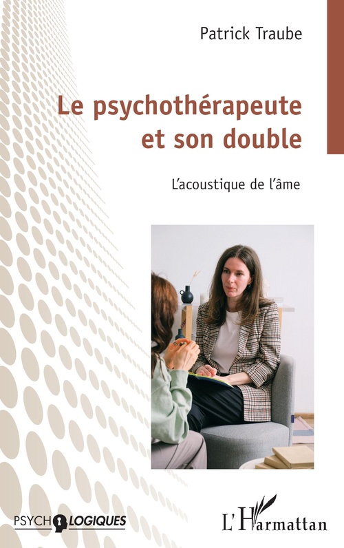 ebook cover of Le psychothérapeute et son double, by Patrick Traube