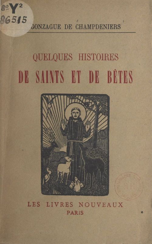 ebook cover of Quelques histoires de saints et de bêtes, by Gonzague De Champdeniers