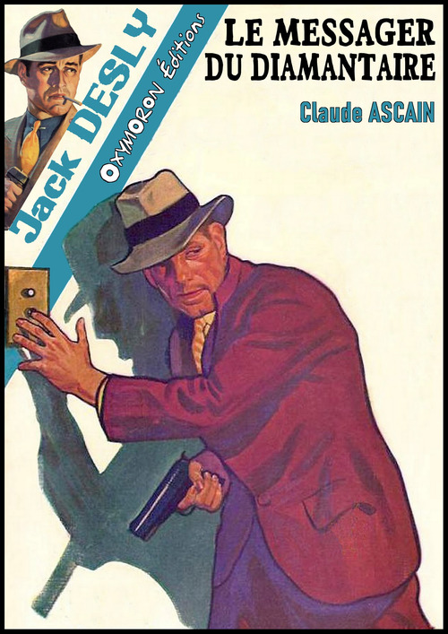 Couverture ebook de Le messager du diamantaire, de Claude Ascain
