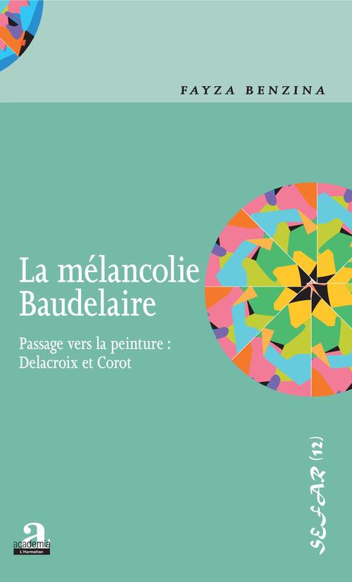 Couverture ebook de La mélancolie Baudelaire, de Fayza Benzina