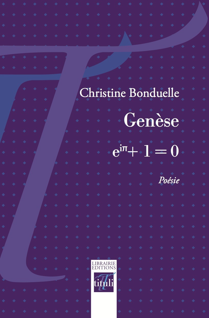 Couverture ebook de Genèse, ei + 1 = 0, de Christine Bonduelle