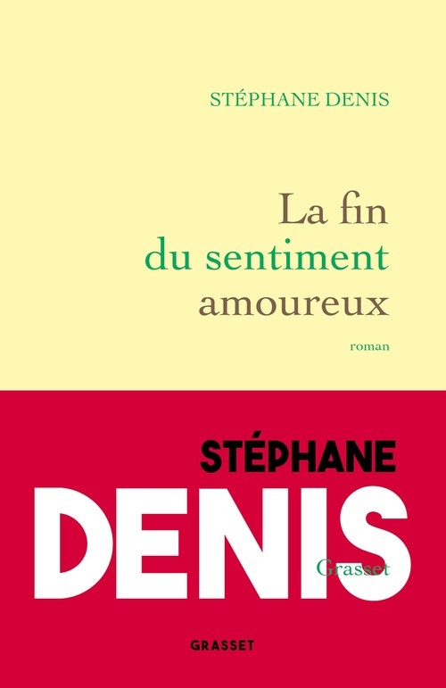 ebook cover of La fin du sentiment amoureux, by Stéphane Denis