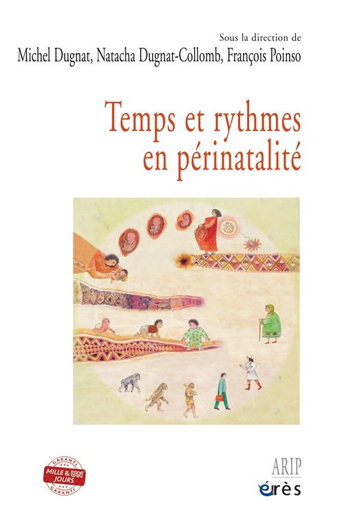 Couverture ebook de Temps et rythmes en périnatalité, de Collectif, Michel Dugnat, Natacha Dugnat-Collomb, François Poinso