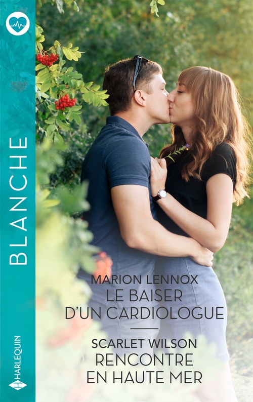 ebook cover of Le baiser d'un cardiologue - Rencontre en haute mer, by Marion Lennox, Scarlet Wilson