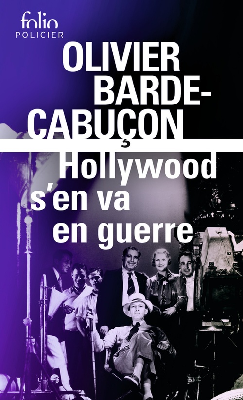 ebook cover of Hollywood s'en va en guerre, by Olivier Barde-Cabuçon