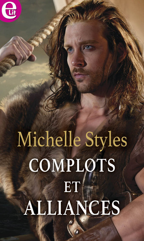 ebook cover of Complots et alliances, by Michelle Styles
