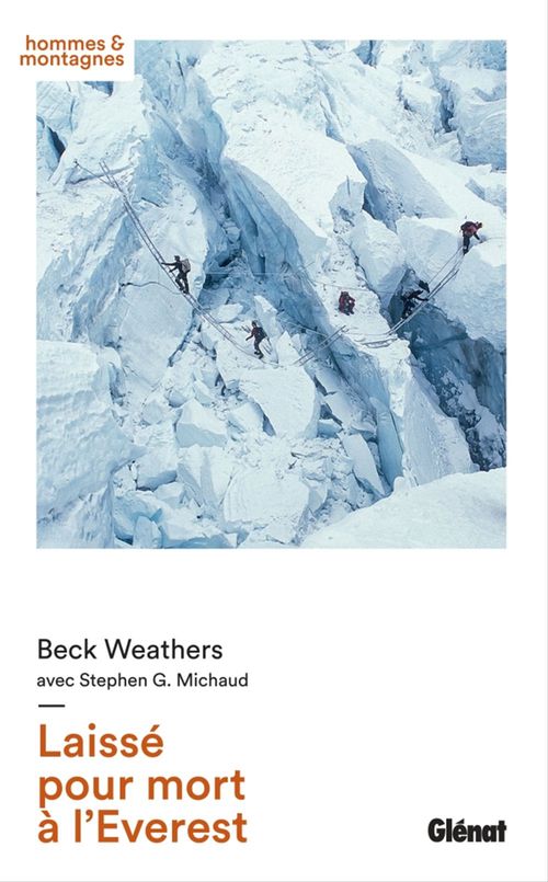 ebook cover of Laissé pour mort à l'Everest, by Stephen G. Michaud, Beck Weathers