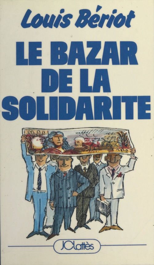 Couverture ebook de Le bazar de la solidarité, de Louis Bériot