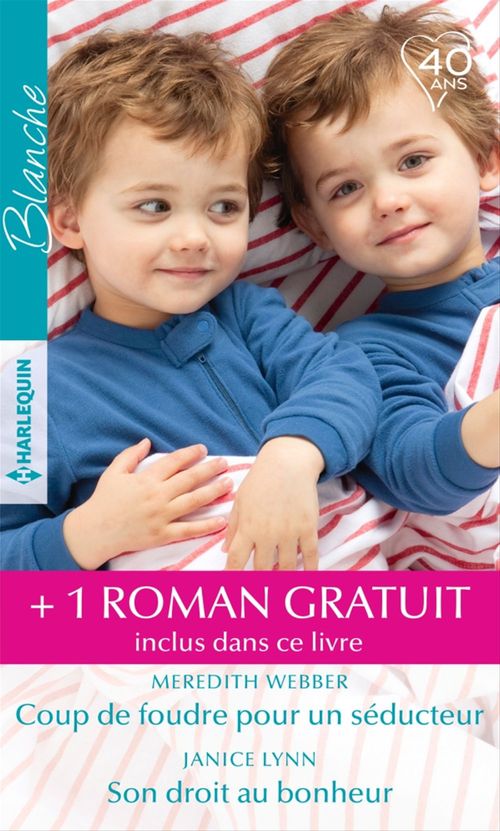 Couverture ebook de Coup de foudre pour un séducteur -  Son droit au bonheur - Un papa pour Ethan, de Kate Hardy, Janice Lynn, Meredith Webber
