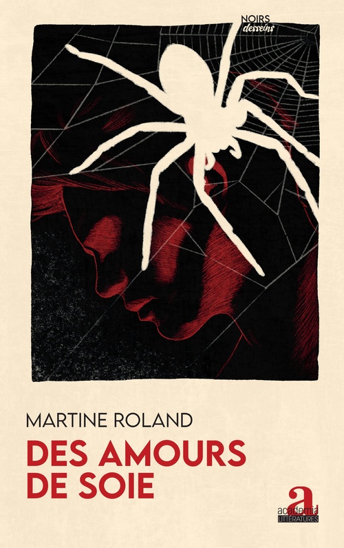 Couverture ebook de Des Amours de soie, de Martine Roland