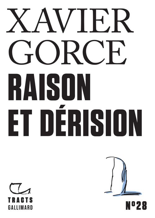 ebook cover of Tracts (N°28) - Raison et dérision, by Xavier Gorce