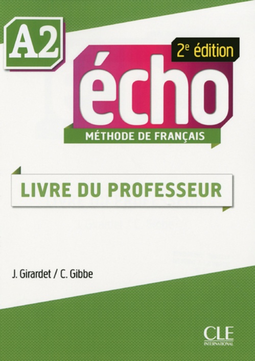 Couverture ebook de Echo a2 2eme edition guide pedagoque, de Colette Gibbe, Jacky Girardet