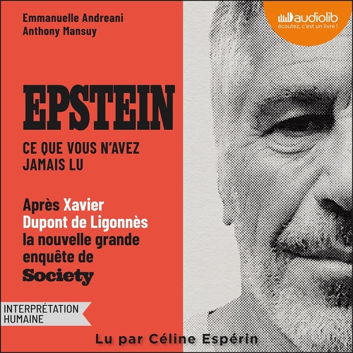 audiobook cover of Epstein : ce que vous n'avez jamais lu, by Anthony Mansuy, Emmanuelle Andreani