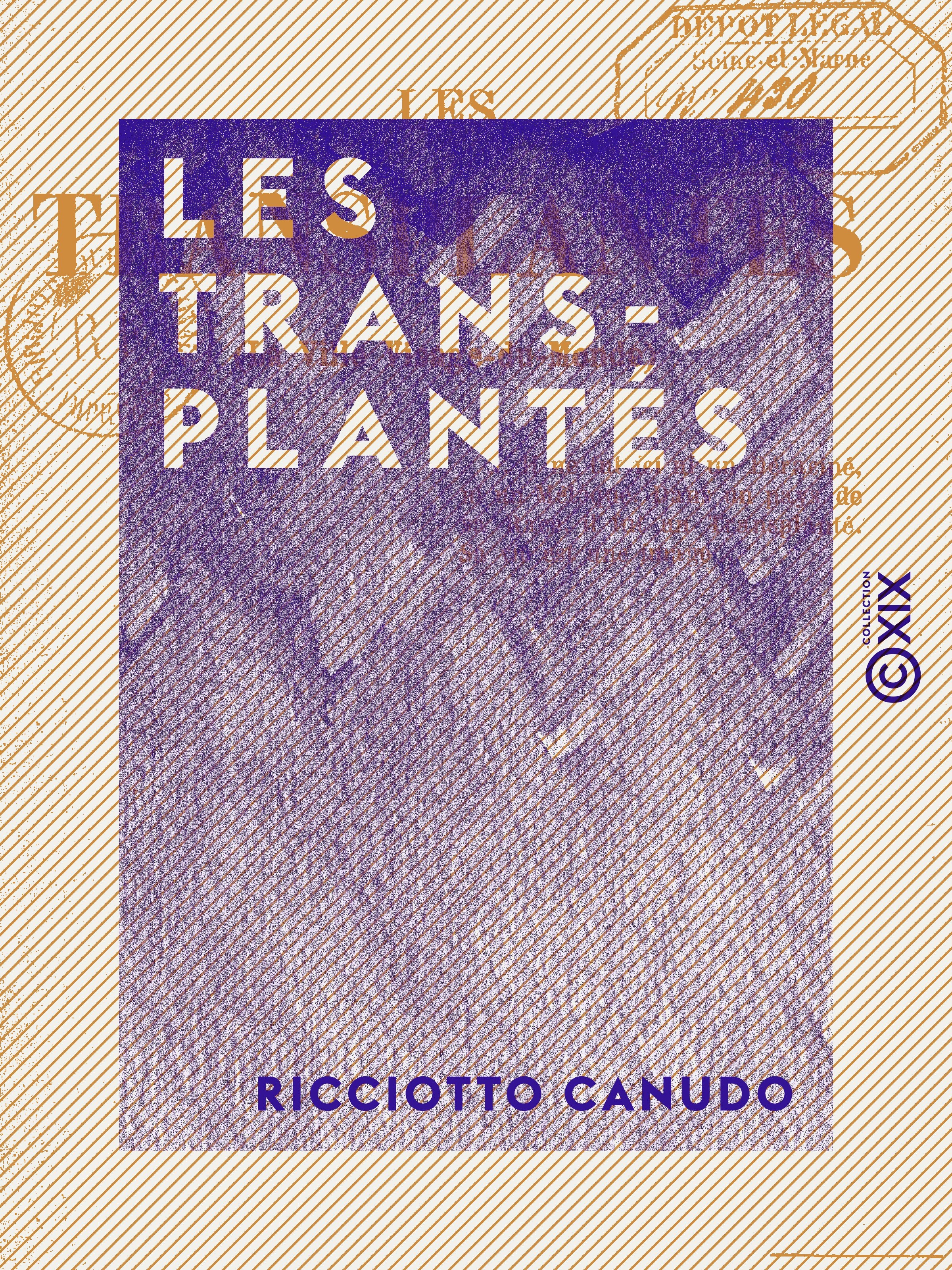 Couverture ebook de Les Transplantés, de Ricciotto Canudo