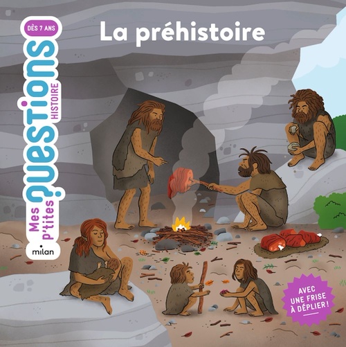 ebook cover of MES P'TITES QUESTIONS - La préhistoire - Dès 7 ans, by Natacha Scheidhauer-Fradin