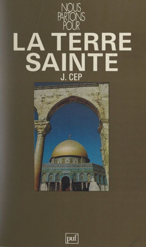 Couverture ebook de Nous partons pour la Terre Sainte, de Jean Cep