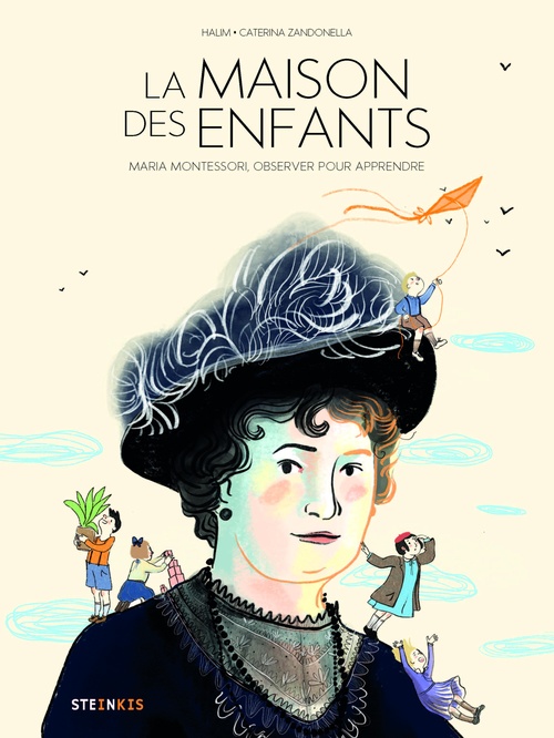 Couverture ebook de La maison des enfants - Maria Montessori, pour que les enfants apprennent eux-mêmes, de Halim Mahmoudi