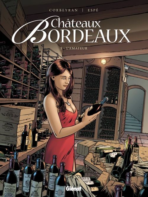 Couverture ebook de Châteaux Bordeaux - Tome 03, de Eric Corbeyran, Espé