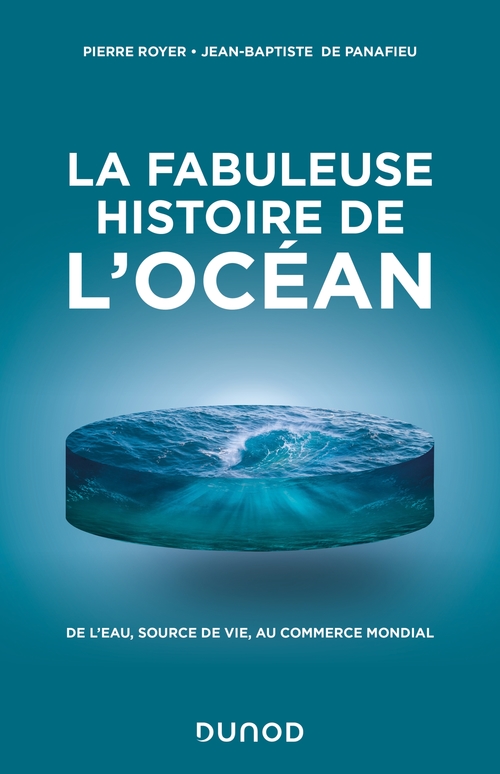 ebook cover of La fabuleuse histoire de l'Océan, by Jean-Baptiste de Panafieu, Pierre Royer