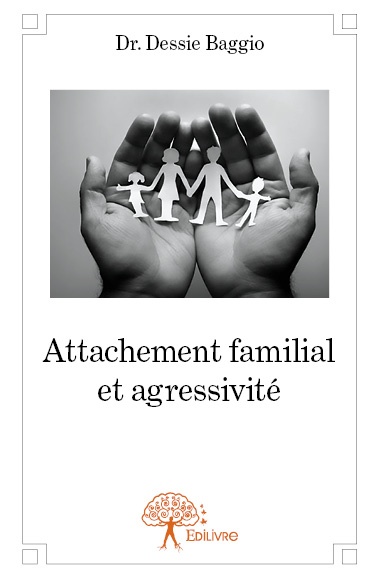 Couverture ebook de Attachement familial et agressivité, de Dessie Baggio